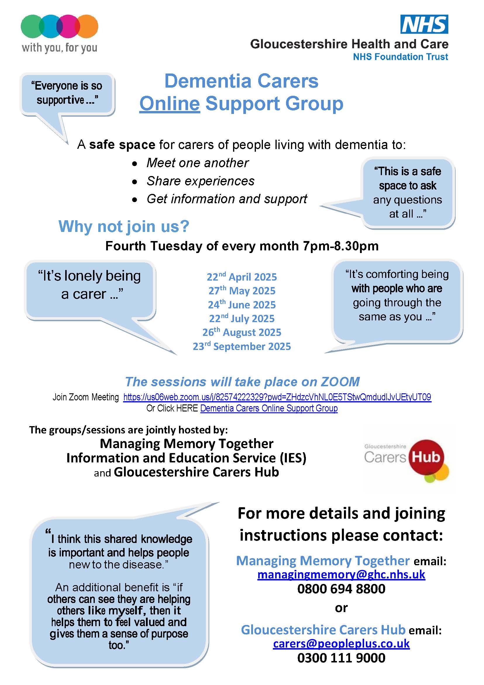 Dementia Carers Online support group. 4th Tuesday of every month. 7-8.30pm. Contact 0800 694 8800 or email managingmemory@ghc.nhs.uk for more information.